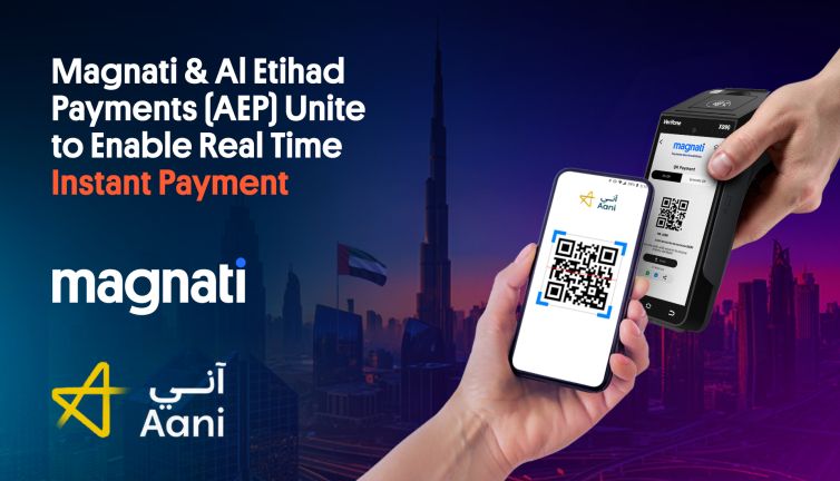 Magnati and Al Etihad Payments Form Partnership To Provide Merchants with Instant Digital Payments in the UAE