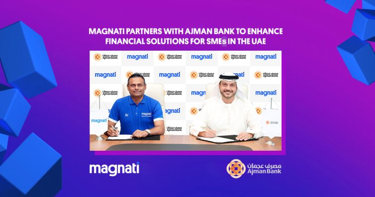 Magnati partners with Ajman Bank to enhance financial solutions for SMEs in the UAE